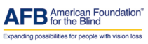 American Foundation for the Blind. Expanding possibilities for people with vision loss